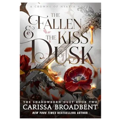 The Fallen and the Kiss of Dusk