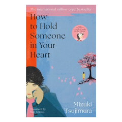 How to Hold Someone in your Heart