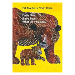 Baby Bear, Baby Bear, What Do You See? Board Book