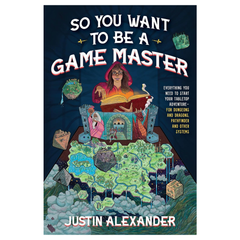 So You Want To Be A Game Master