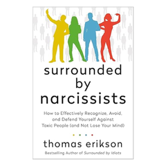 Surrounded by Narcissists