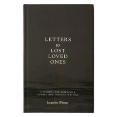 LETTERS TO LOST LOVED ONES