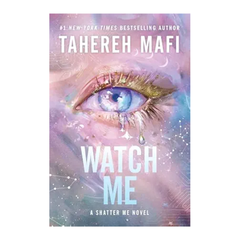 WATCH ME