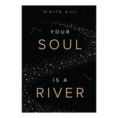 Your Soul Is A River