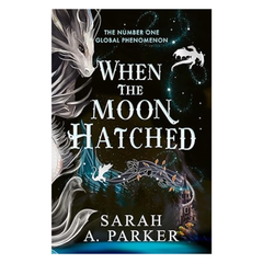 When the Moon Hatched