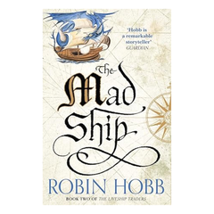 Mad Ship: The Liveship Traders, Book 2