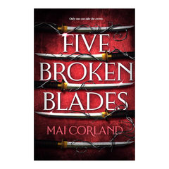 Five Broken Blades