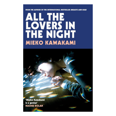 All The Lovers In The Night
