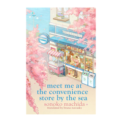 Meet Me at the Convenience Store by the Sea
