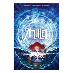Waverider: A Graphic Novel (Amulet #9)