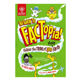 Return to FACTopia!: Follow the Trail of 400 More Facts: Follow the Trail of 400 More Facts