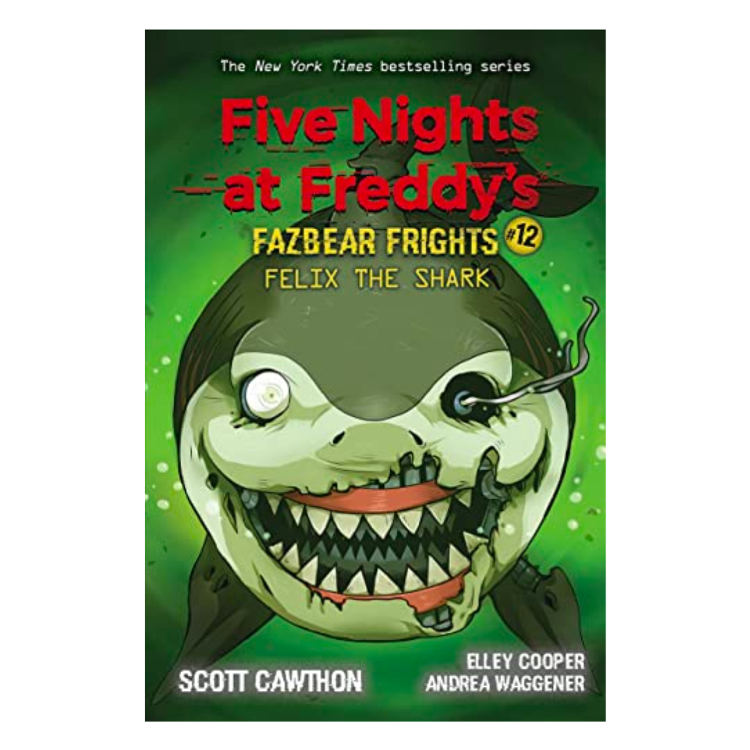 Felix the Shark: An AFK Book (Five Nights at Freddy's Fazbear Frights #12)  - ePub - Compra ebook na