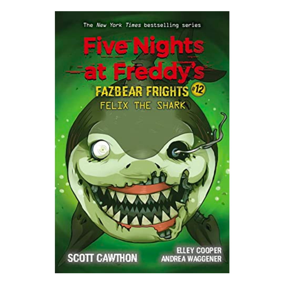 Felix the Shark: An AFK Book (Five Nights at Freddy's Fazbear Frights – The  English Bookshop