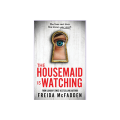 The Housemaid Is Watching