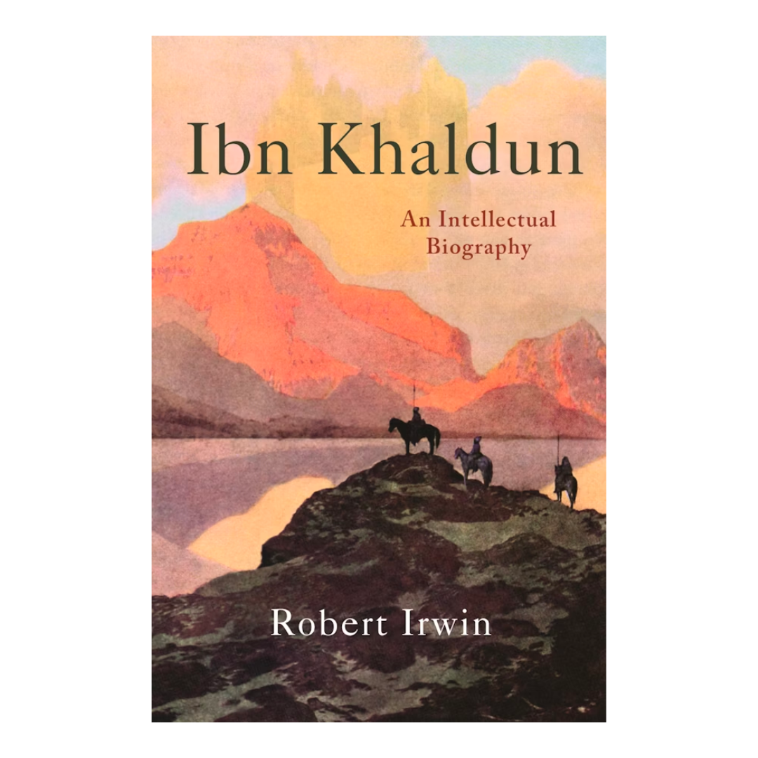 Ibn Khaldun: An Intellectual Biography - The English Bookshop Kuwait