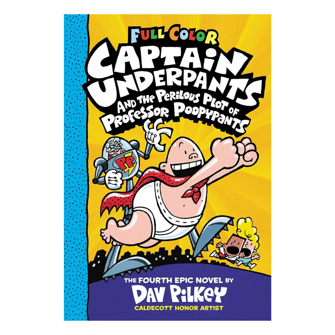 Captain Underpants and the Perilous Plot of Professor Poopypants: Color Edition (Captain Underpants #4) - The English Bookshop