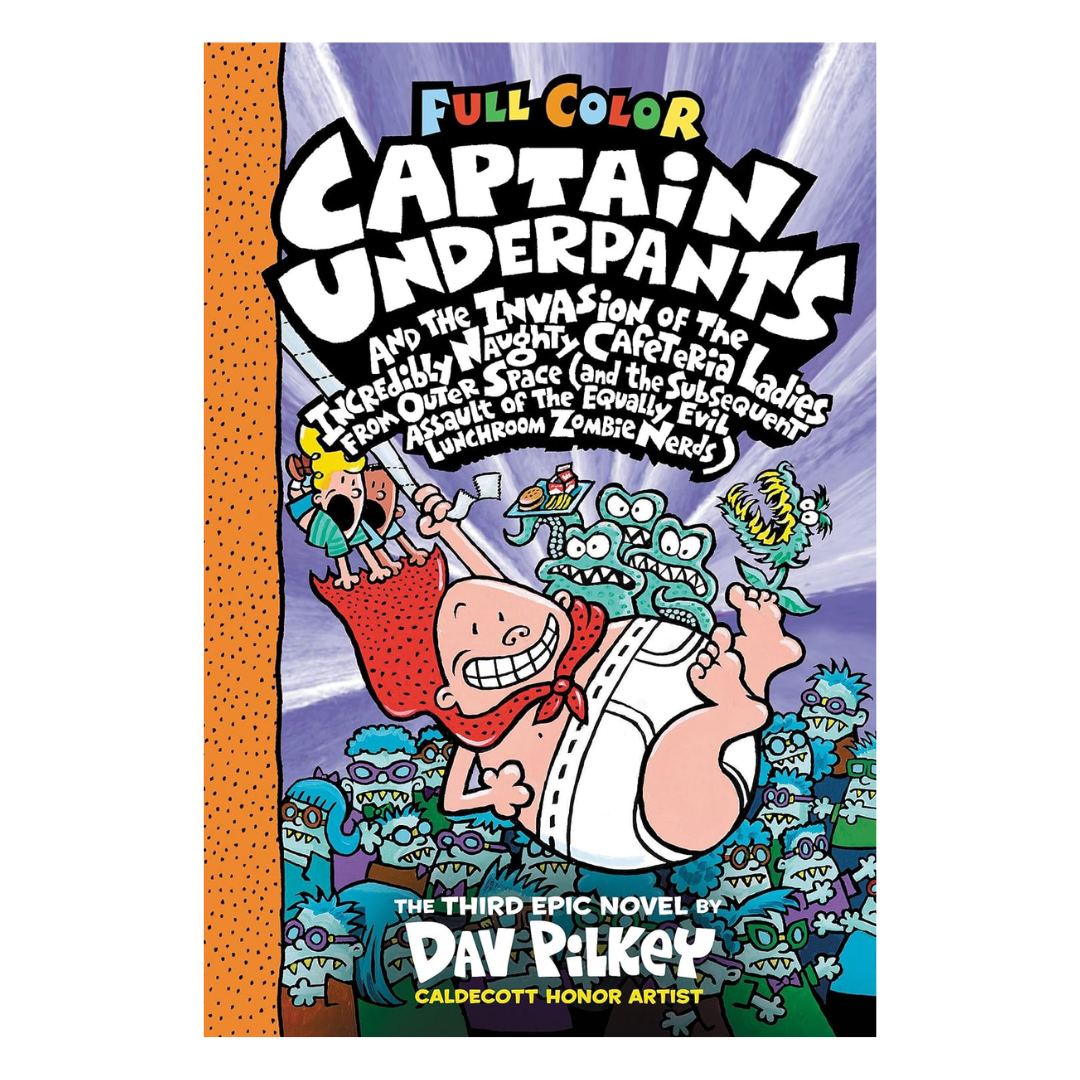Captain Underpants and the Invasion of the Incredibly Naughty Cafeteria Ladies from Outer Space: Color Edition (Captain Underpants #3) - The English Bookshop