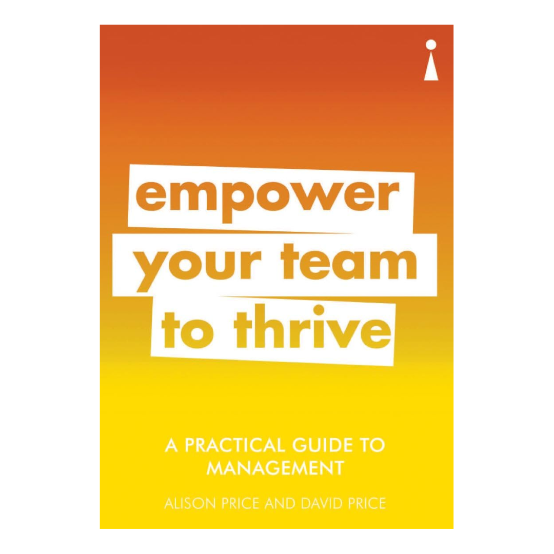 A Practical Guide to Management: Empower Your Team to Thrive (Practical Guide Series) - The English Bookshop