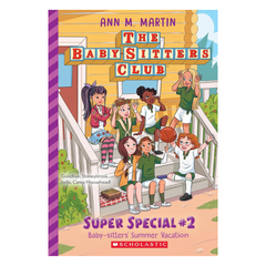 Baby-Sitters' Summer Vacation! (The Baby-Sitters Club: Super Special #2)
