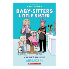 Karen's Haircut: A Graphic Novel (Baby-Sitters Little Sister #7) (Baby-Sitters Little Sister Graphix)