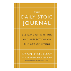 The Daily Stoic Journal: 366 Days of Writing and Reflection on the Art of Living