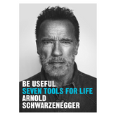 Be Useful: Seven Tools for Life