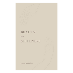 Beauty In The Stillness