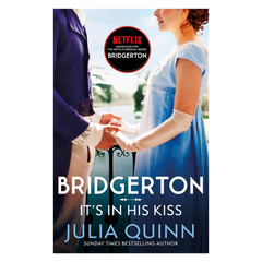 Bridgerton: It's In His Kiss (Bridgertons Book 7): Inspiration for the Netflix Original Series Bridgerton (Bridgerton Family)