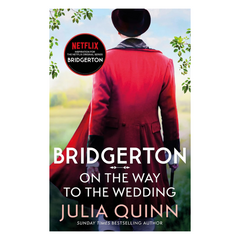 Bridgerton: On The Way To The Wedding (Bridgertons Book 8): Inspiration for the Netflix Original Series Bridgerton (Bridgerton Family)