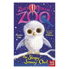 Zoes Rescue Zoo The Sleepy Snowy Owl