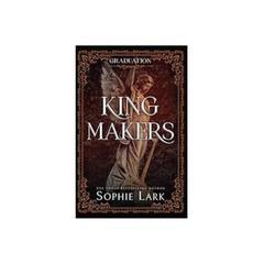 Kingmakers: Graduation (Deluxe Edition)