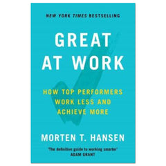 Great At Work Tr - Morten T. Hansen - The English Bookshop
