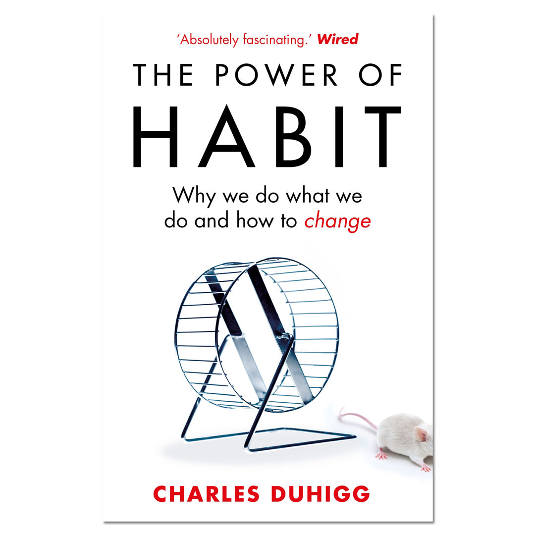 The Power of Habit : Why We Do What We Do, and How to Change - Charles Duhigg - The English Bookshop