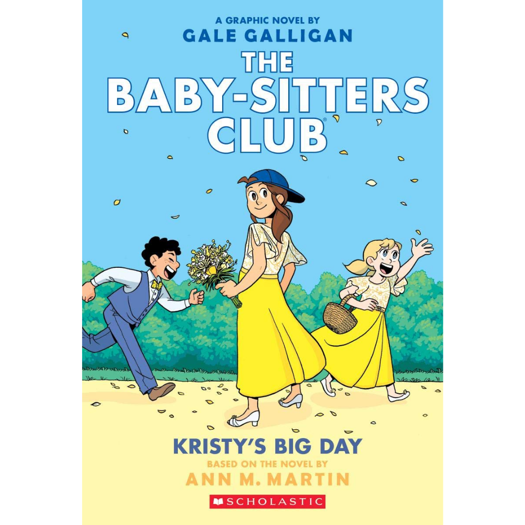 Kristy's Big Day (The Baby-Sitters Club Graphic Novel #6): A Graphix Book: Full-Color Edition (6) (The Baby-Sitters Club Graphic Novels) - The English Bookshop