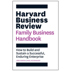 Harvard Business Review Family Business Handbook: How To Build And Stain A Successful, Enduring Enterprise - The English Bookshop