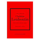 Little Book of Christian Louboutin: The Story of the Iconic Shoe Designer - The English Bookshop Kuwait