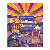 The Faber Book of Bedtime Stories: A comforting story tonight for a happy day tomorrow - The English Bookshop Kuwait