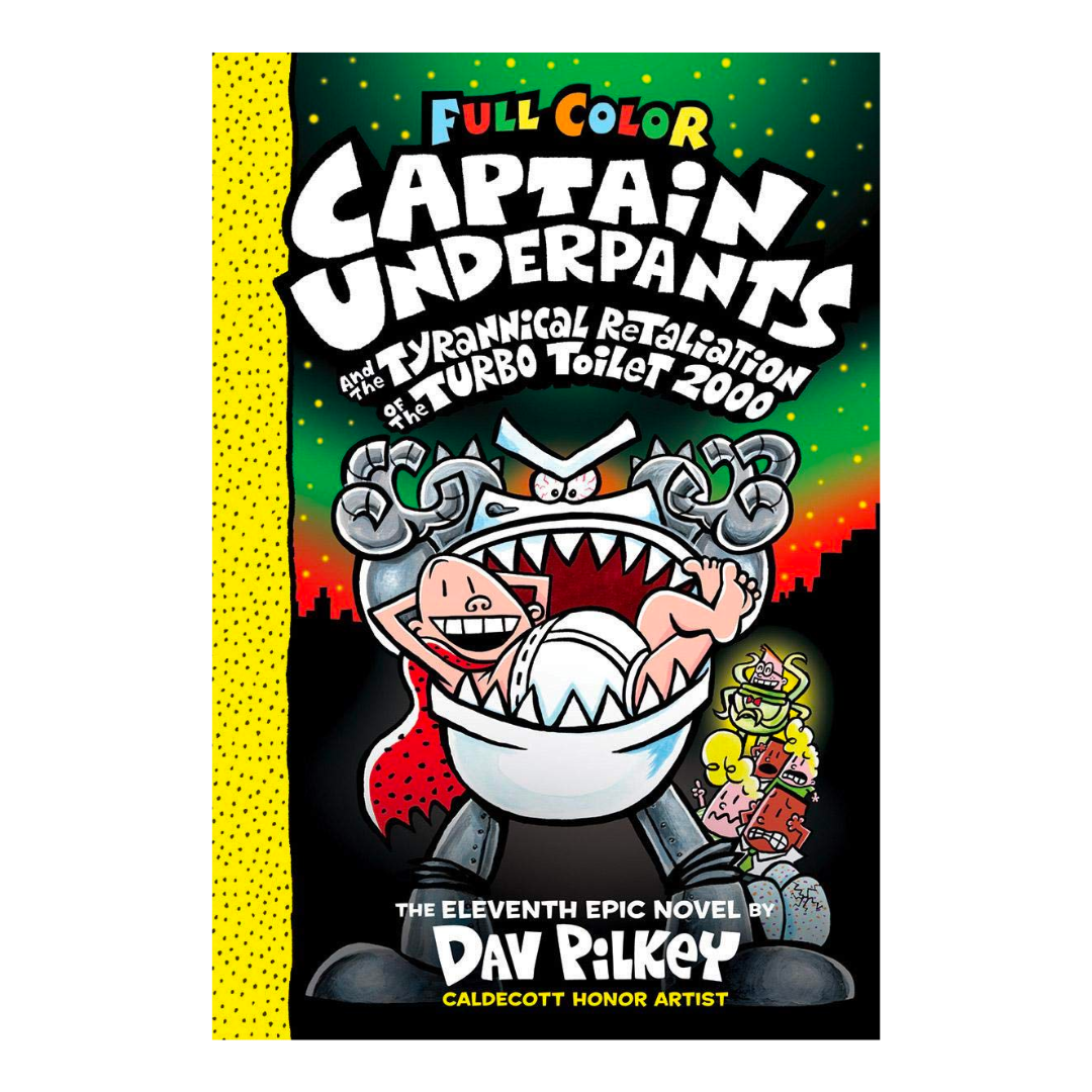 Captain Underpants and the Tyrannical Retaliation of the Turbo Toilet 2000 (Captain Underpants #11) - The English Bookshop Kuwait