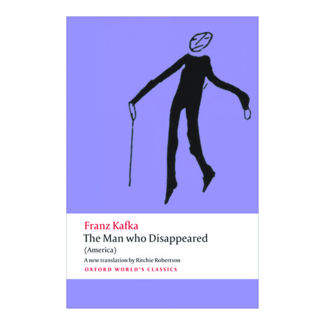 The Man Who Disappeared by Franz Kafka – review