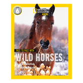 Face to Face with Wild Horses: Level 6 (National Geographic Readers) - The English Bookshop Kuwait