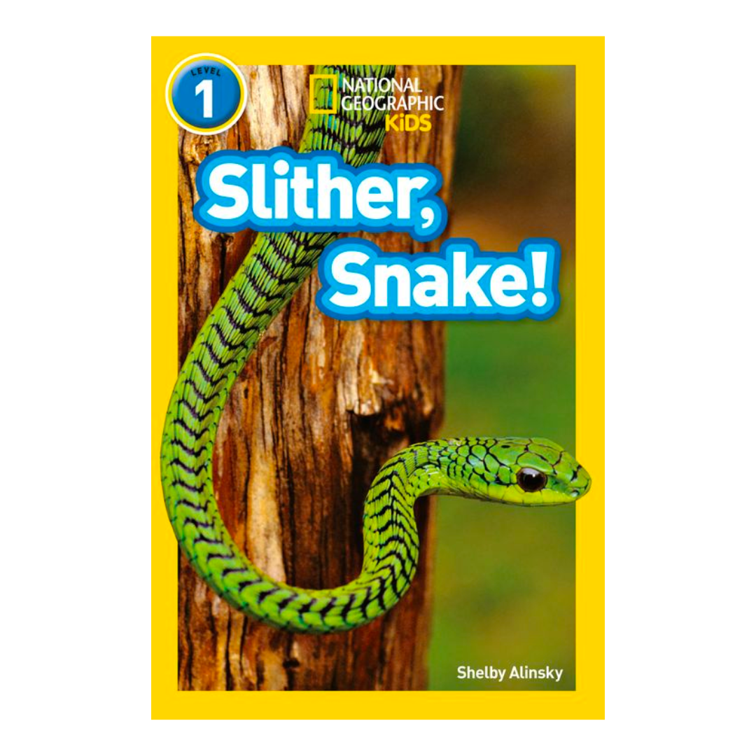 Slither, Snake!: Level 1 (National Geographic Readers) - The English Bookshop Kuwait