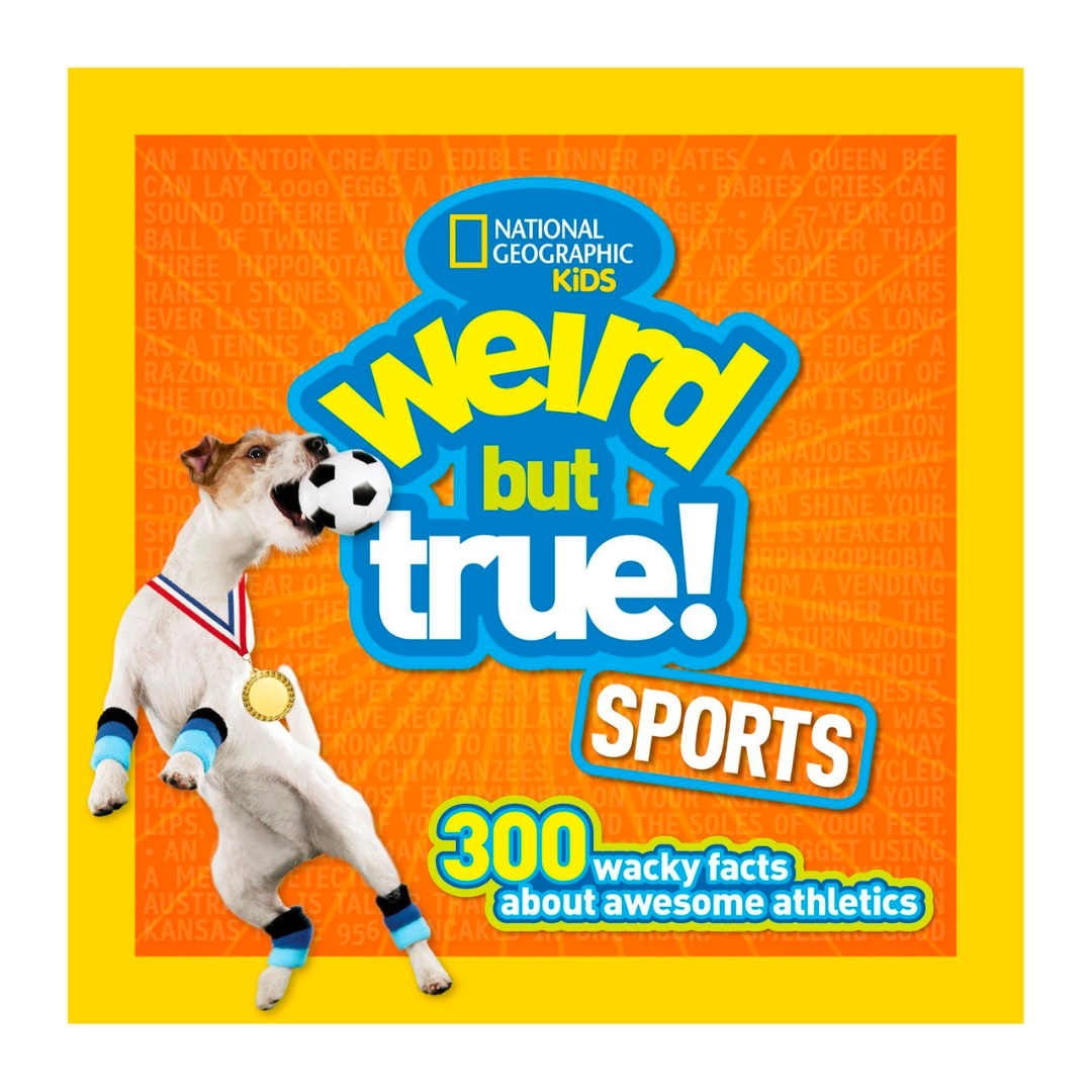 Weird But True Sports: 300 Wacky Facts About Awesome Athletics (National Geographic Kids) - The English Bookshop Kuwait