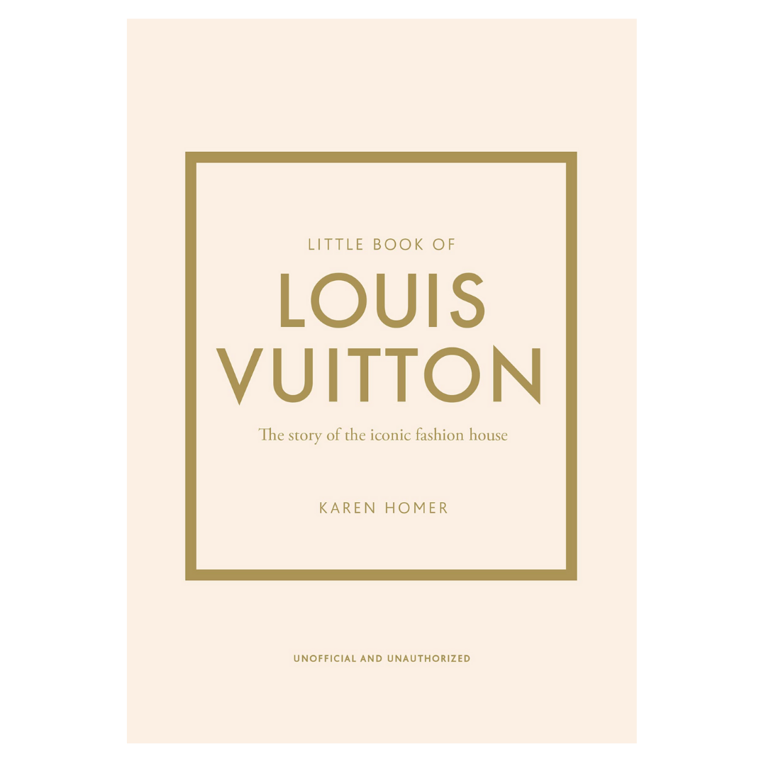 Book of Louis Vuitton: The Story of the Iconic Fashion House - The English Bookshop