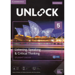 Unlock Level 5 Listening, Speaking & Critical Thinking Student's Book, Mob App and Online Workbook w/ Downloadable Audio and Video - The English Bookshop