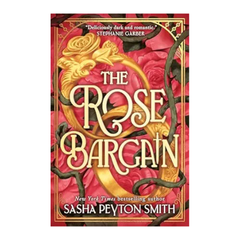 The Rose Bargain