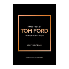 Little Book of Tom Ford