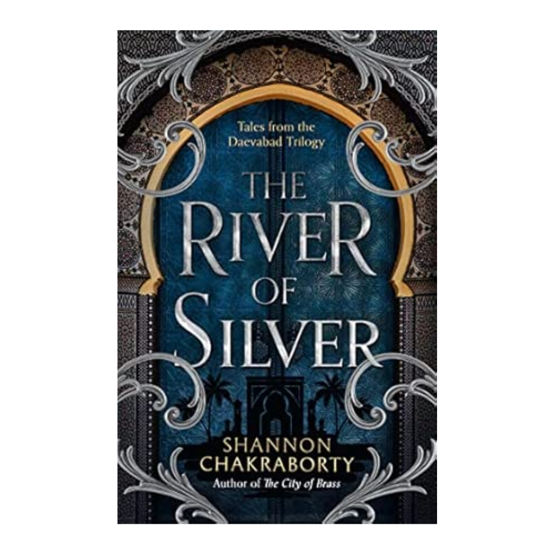 RIVER OF SILVER_DAEVABAD T4