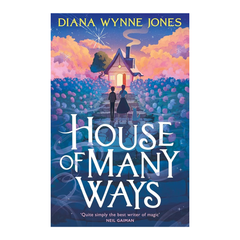 HOUSE OF MANY WAYS