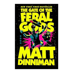 The Gate of the Feral Gods