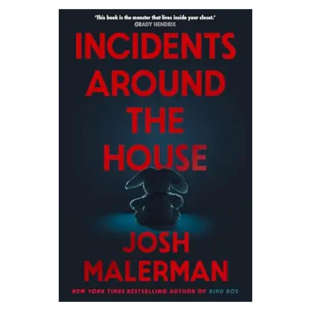 Incidents Around the House